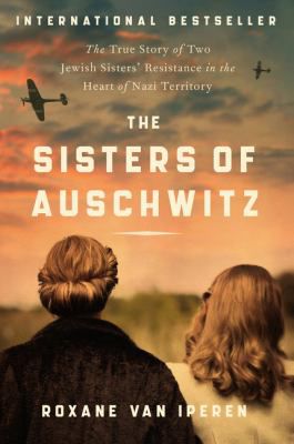 SISTERS OF AUSCHWITZ