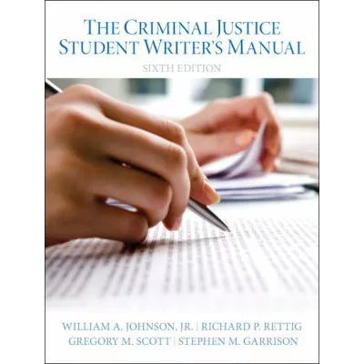Criminal Justice Student Writer's Manual (TEXT ONLY)