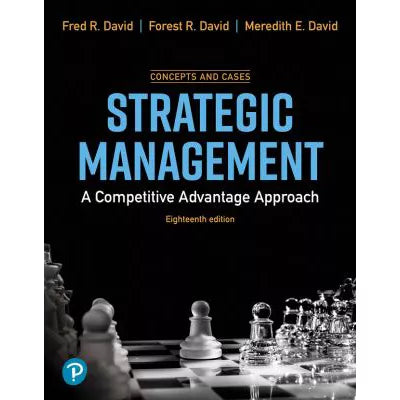 Strategic Management : A Competitive Advantage Approach, Concepts and Cases