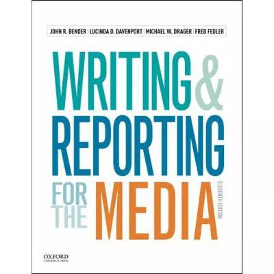 Writing &amp; Reporting for the Media