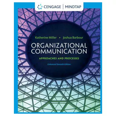 Organizational Communication Approaches &amp; Processes