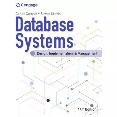 Database Systems: Design, Implementation, &amp; Management