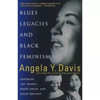 Blues Legacies &amp; Black Feminism