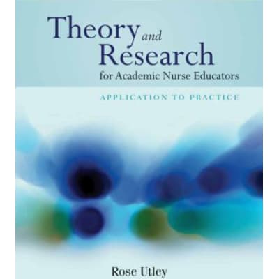 Theory &amp; Research for Academic Nurse Educators
