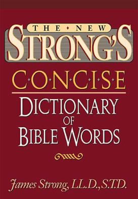 NEW STRONG'S CONCISE DICTIONAR