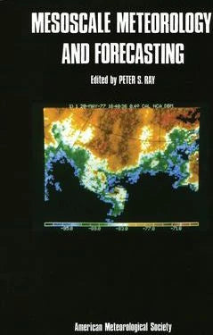 Mesoscale Meteorology &amp; Forecasting