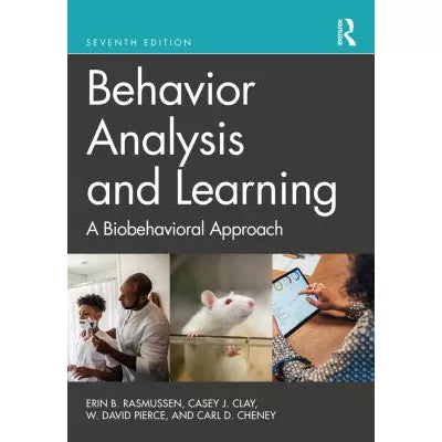 Behavior Analysis and Learning : A Biobehavioral Approach International Student Edition