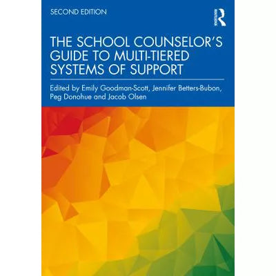 School Counselors Guide to Multi-Tiered Systems of Support