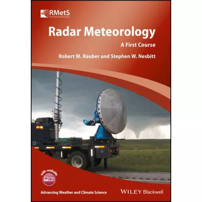 Radar Meteorology : A First Course