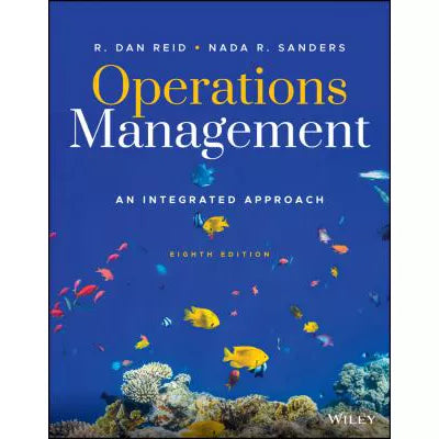 Operations Management : An Integrated Approach