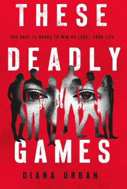 THESE DEADLY GAMES
