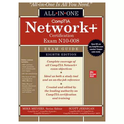 CompTIA Network+ Certification All-In-One Exam Guide, Eighth Edition (Exam N10-008)