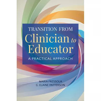 Transition from Clinician to Educator