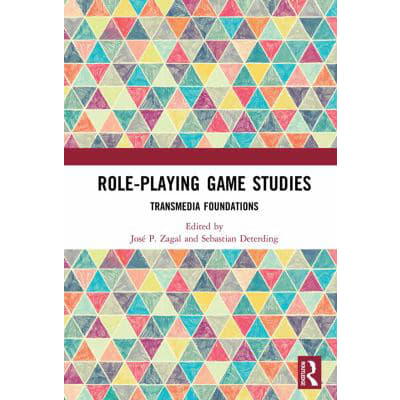 Role-Playing Game Studies : Transmedia Foundations