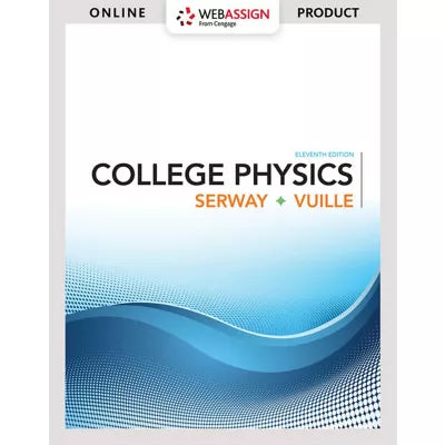 WebAssign Instant Access for Serway/Vuille's College Physics, Single-Term