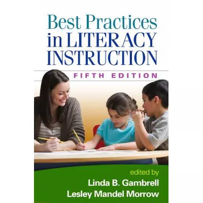 Best Practices in Literacy Instruction