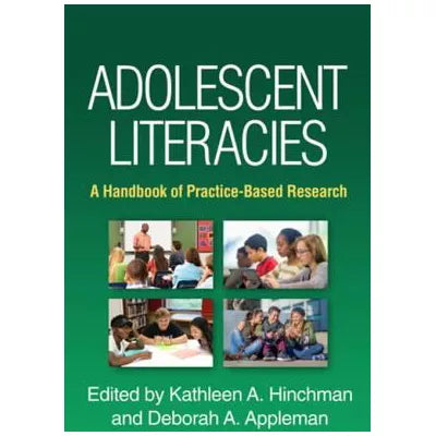 Adolescent Literacies : A Handbook of Practice-Based Research