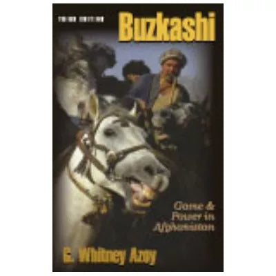 Buzkashi: Game &amp; Power in Afghanistan