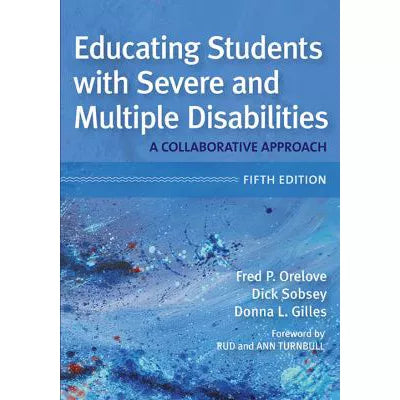 Educating Students with Severe &amp; Multiple Disabilities