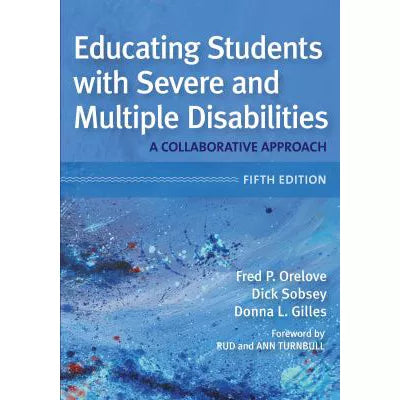 Educating Students with Severe and Multiple Disabilities