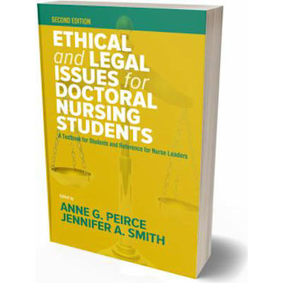 Ethical &amp; Legal Issues for Doctoral Nursing Students