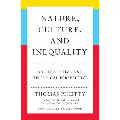 Nature, Culture, &amp; Inequality