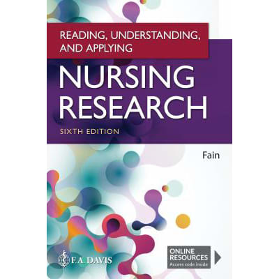 Reading, Understanding, &amp; Applying Nursing Research