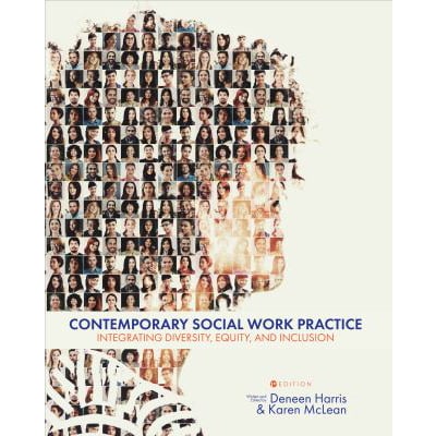 Contemporary Social Work Practice: Integrating Diversity, Equity, &amp; Inclusion